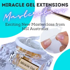 Miracle Gel Extensions Masterclass Online